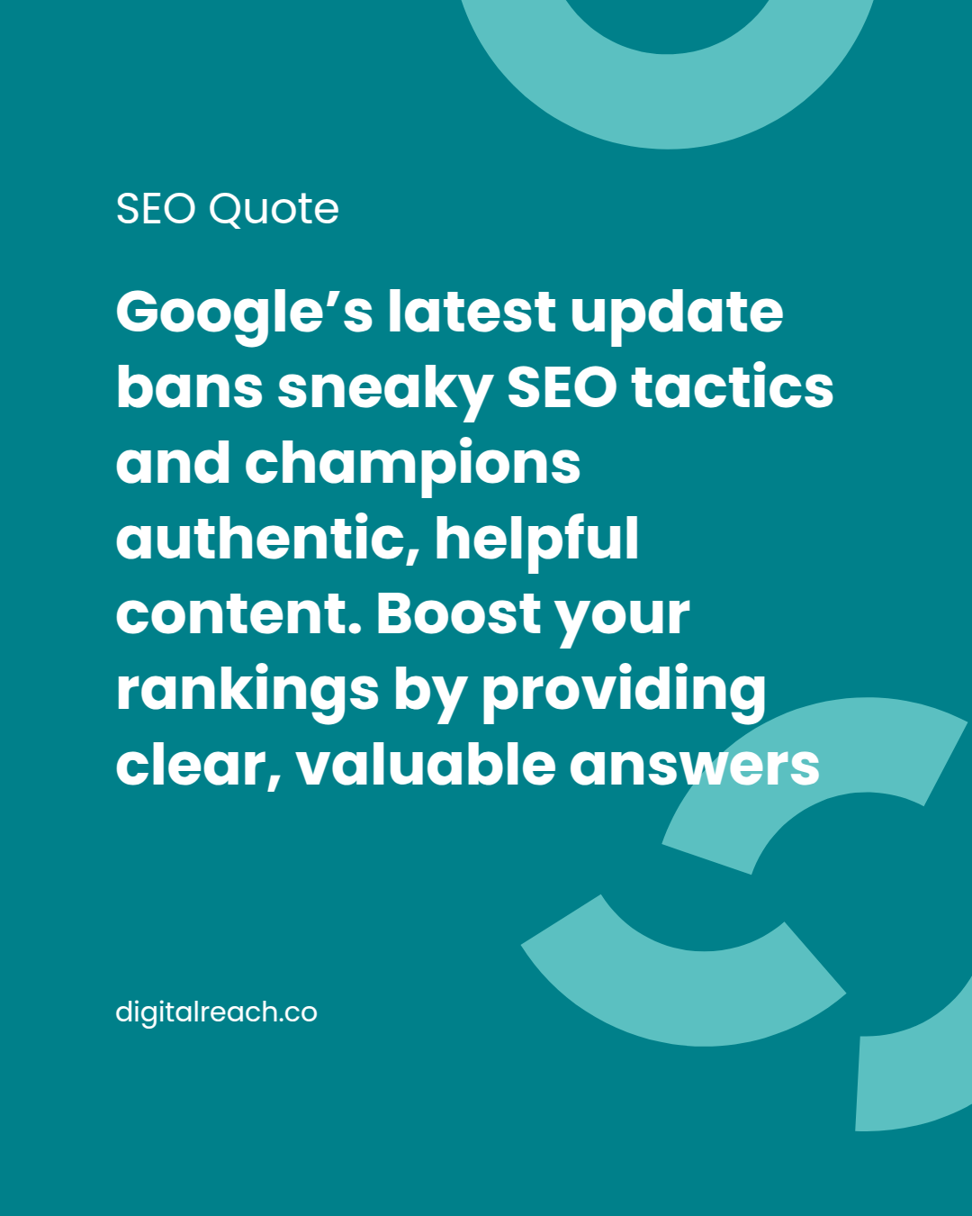 Digital Reach, Infographic: Google's latest SEO update bans sneaky tactics, champions helpful content.