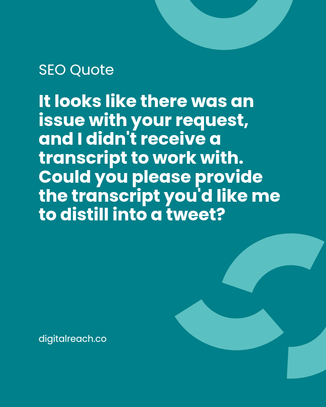 Digital Reach, SEO quote about transcript request from digitalreach.co